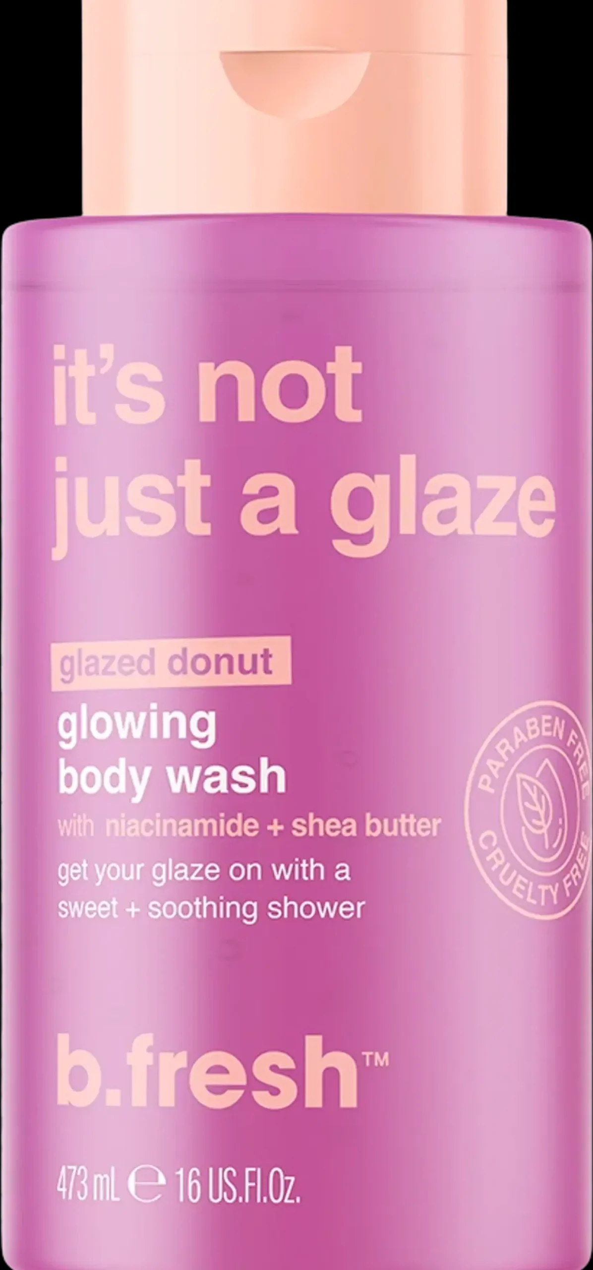 B Fresh it's not just a glaze -suihkugeeli 473ml